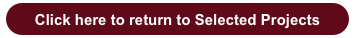 Click here to return to Selected Projects